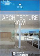 ARCHITETTURA OGGI. EDIZ. ILLUSTRATA - JODIDIO PHILIP