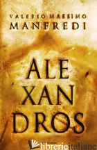 ALEXANDROS - MANFREDI VALERIO MASSIMO