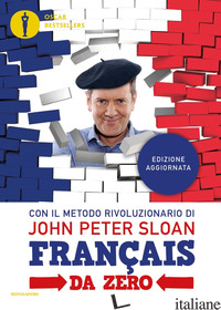 FRANCAIS DA ZERO. CON FILE AUDIO PER IL DOWNLOAD - SLOAN JOHN PETER; ETIEVE E. (CUR.)