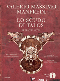 SCUDO DI TALOS. IL GRAPHIC NOVEL (LO) - MANFREDI VALERIO MASSIMO; CATACCHIO ONOFRIO