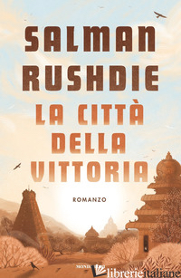 CITTA' DELLA VITTORIA (LA) - RUSHDIE SALMAN