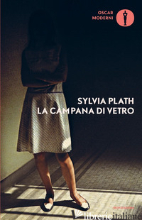 CAMPANA DI VETRO (LA) - PLATH SYLVIA