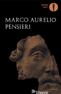 PENSIERI - MARCO AURELIO