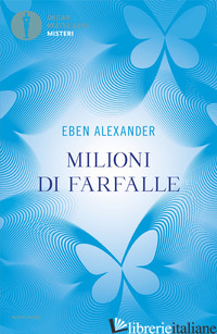 MILIONI DI FARFALLE - ALEXANDER EBEN