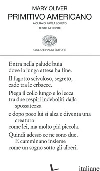 PRIMITIVO AMERICANO. TESTO INGLESE A FRONTE - OLIVER MARY; LORETO P. (CUR.)