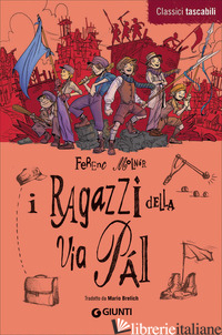 RAGAZZI DI VIA PAL (I) - MOLNAR FERENC