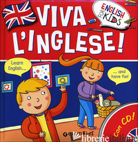 VIVA L'INGLESE! EDIZ. ILLUSTRATA. CON CD AUDIO - BALLARIN GABRIELLA