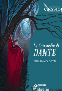 COMMEDIA DI DANTE (LA) - DETTI ERMANNO