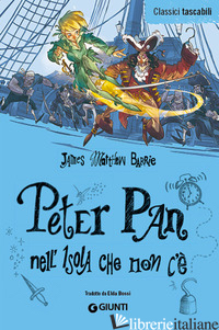 PETER PAN NELL'ISOLA CHE NON C'E' - BARRIE JAMES MATTHEW