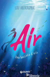 AIR. UNA BOCCATA D'ARIA - ABERCROMBIE LOU
