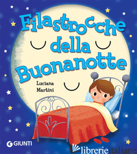 FILASTROCCHE DELLA BUONANOTTE - MARTINI LUCIANA