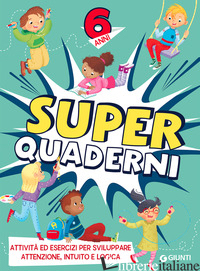 SUPERQUADERNI. 6 ANNI - AA.VV.