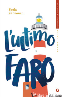 ULTIMO FARO (L') - ZANNONER PAOLA