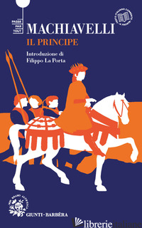 PRINCIPE (IL) - MACHIAVELLI NICCOLO'