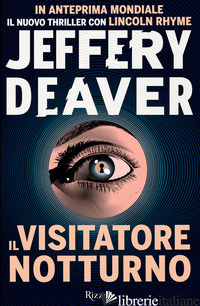 VISITATORE NOTTURNO (IL) - DEAVER JEFFERY