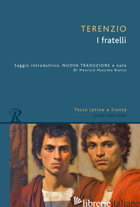 FRATELLI (I) - TERENZIO P. AFRO; BIANCO M. M. (CUR.)