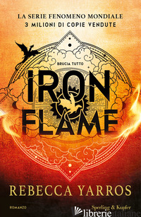 IRON FLAME - YARROS REBECCA