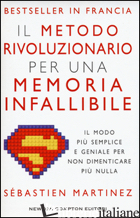METODO RIVOLUZIONARIO PER UNA MEMORIA INFALLIBILE (IL) - MARTINEZ SEBASTIEN