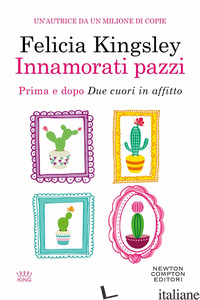 INNAMORATI PAZZI - KINGSLEY FELICIA