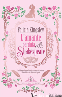 AMANTE PERDUTA DI SHAKESPEARE (L') - KINGSLEY FELICIA