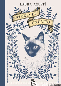 STORIA DI UN GATTO - AGUSTI LAURA