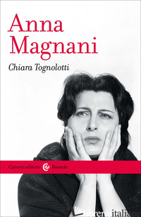 ANNA MAGNANI - TOGNOLOTTI CHIARA