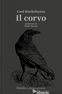 CORVO (IL) - RIECHELMANN CORD; SCHALANSKY J. (CUR.)