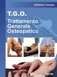 T.G.O. TRATTAMENTO GENERALE OSTEOPATICO - CESARO GILBERTO