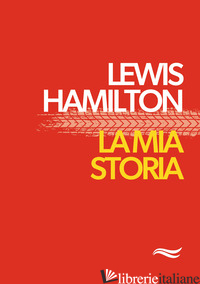 MIA STORIA. EDIZ. SPECIALE (LA) - HAMILTON LEWIS