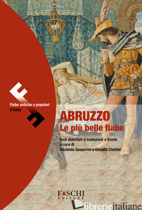 FAVOLE DELL'ABRUZZO - GASPARINI A. (CUR.); CHELLINI C. (CUR.)