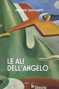 ALI DELL'ANGELO (LE) - GAGLIANO MASSIMO