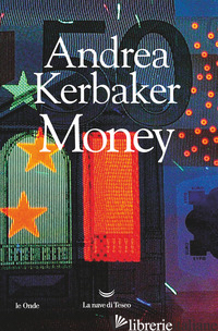 MONEY - KERBAKER ANDREA