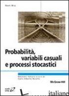 PROBABILITA', VARIABILI, CAUSALI E PROCESSI STOCASTICI - HSU HWEI