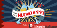 COUPON PER IL NUOVO ANNO. REGALA MOMENTI UNICI DA VIVERE INSIEME! - AA.VV.