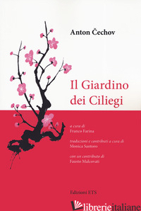GIARDINO DEI CILIEGI (IL) - CECHOV ANTON; FARINA F. (CUR.)