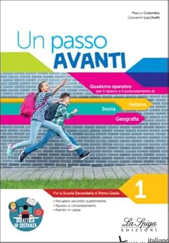 PASSO AVANTI. ITALIANO, STORIA, GEOGRAFIA. PER LA SCUOLA MEDIA (UN). VOL. 1 - COLOMBO MARCO; LUCCHETTI GIOVANNI