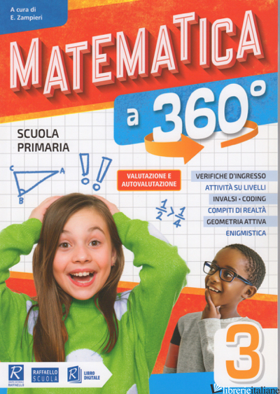 MATEMATICA A 360°. CLASSE 3°. PER LA SCUOLA ELEMENTARE - ZAMPIERI E.