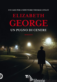 PUGNO DI CENERE. NUOVA EDIZ. (UN) - GEORGE ELIZABETH