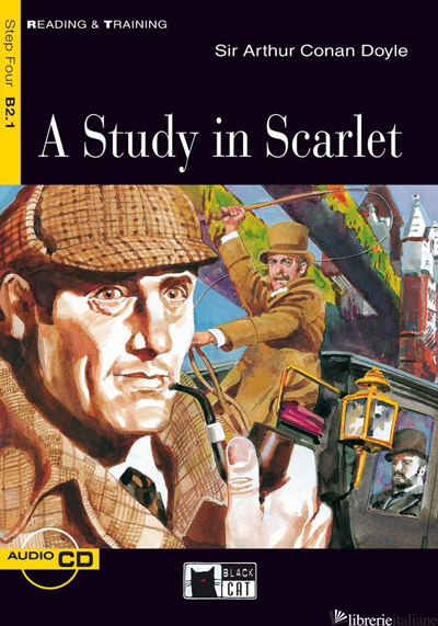 STUDY IN SCARLET. CON CD AUDIO (A) - DOYLE ARTHUR CONAN; TIMMINS N. (CUR.); DONALDSON E. (CUR.)