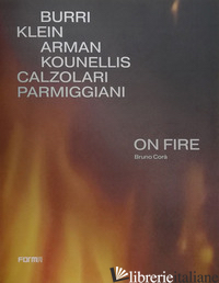 ON FIRE. EDIZ. ITALIANA - CORA' B. (CUR.)