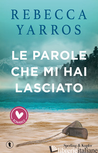 PAROLE CHE MI HAI LASCIATO (LE) - YARROS REBECCA
