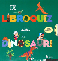 LIBROQUIZ DEI DINOSAURI (IL) - BAUSSIER SYLVIE