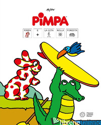 PIMPA E LA GITA NELLA FORESTA. LIBRI CON I SIMBOLI CAA - ALTAN