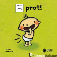 FACCIO PROT! EDIZ. CAA - PATRICELLI LESLIE