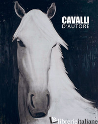 CAVALLI D'AUTORE - HYLAND ANGUS; ROBERTS CAROLINE