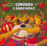 EDMONDO E BABBO NATALE. EDIZ. A COLORI - GUICHON-LAURIER THIBAULT
