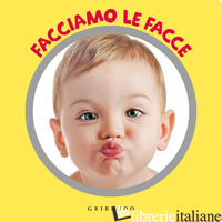 FACCIAMO LE FACCE - AA.VV.