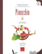 PINOCCHIO. EDIZ. A COLORI. CON CONTENUTO DIGITALE PER DOWNLOAD E ACCESSO ON LINE - SCATAGLINI CARLO