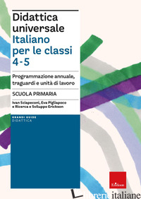 DIDATTICA UNIVERSALE. ITALIANO PER LA CLASSI 4-5. PROGRAMMAZIONE ANNUALE, TRAGUA - SCIAPECONI IVAN; PIGLIAPOCO EVA