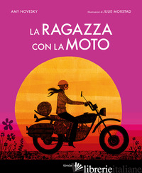 RAGAZZA CON LA MOTO (LA) - NOVESKY AMY